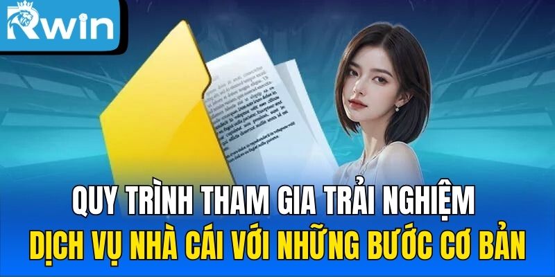 Trải nghiệm dịch vụ nhà cái RWIN cơ bản